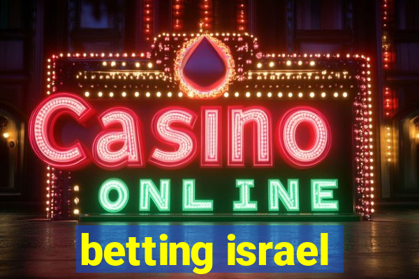 betting israel