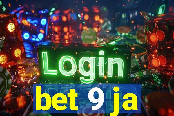 bet 9 ja