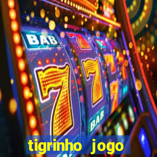 tigrinho jogo deposito minimo 1 real