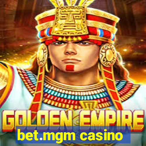 bet.mgm casino