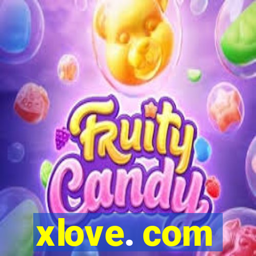 xlove. com