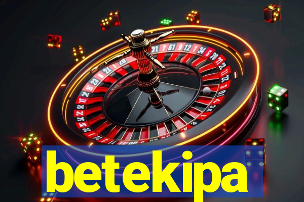 betekipa