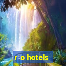 r铆o hotels