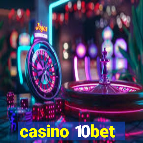 casino 10bet