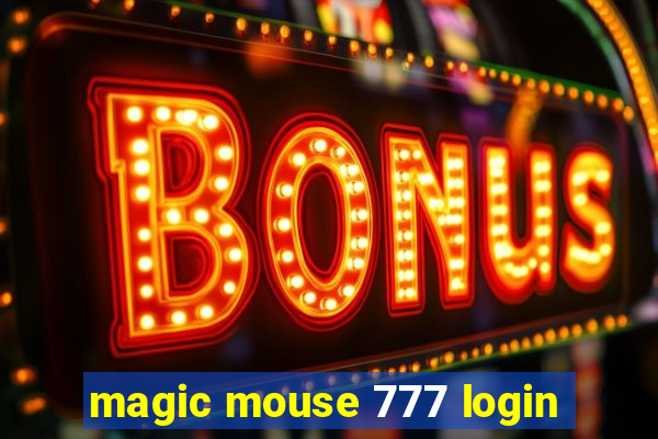 magic mouse 777 login