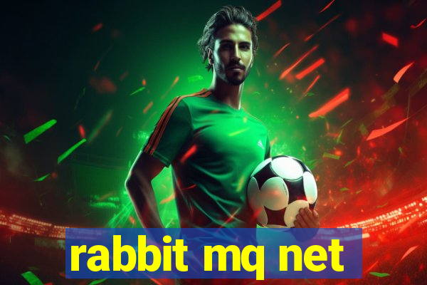 rabbit mq net