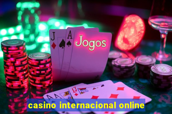 casino internacional online