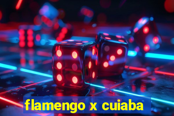 flamengo x cuiaba