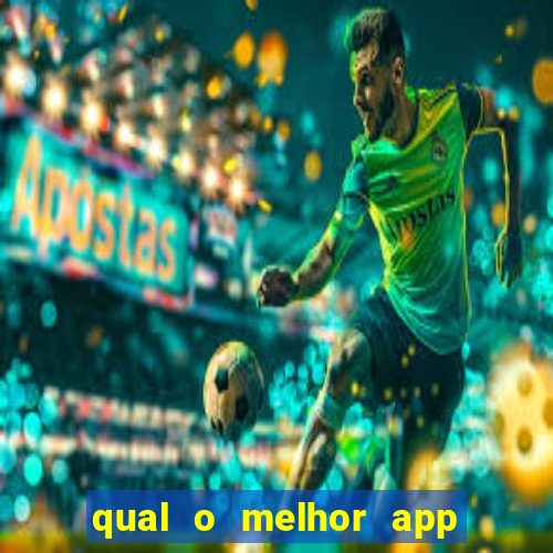 qual o melhor app de aposta