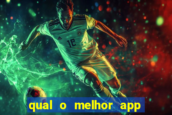 qual o melhor app de aposta