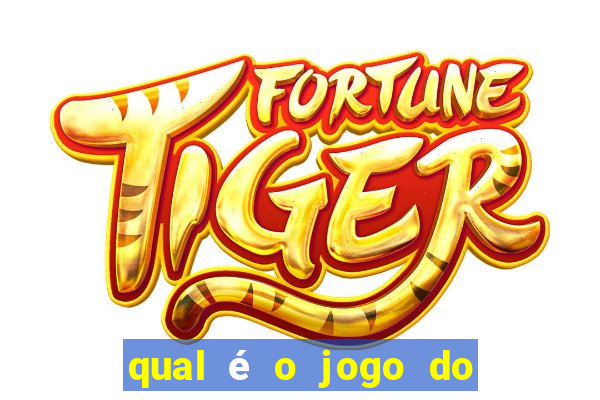 qual é o jogo do tigrinho original