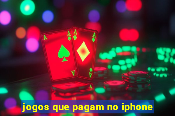 jogos que pagam no iphone