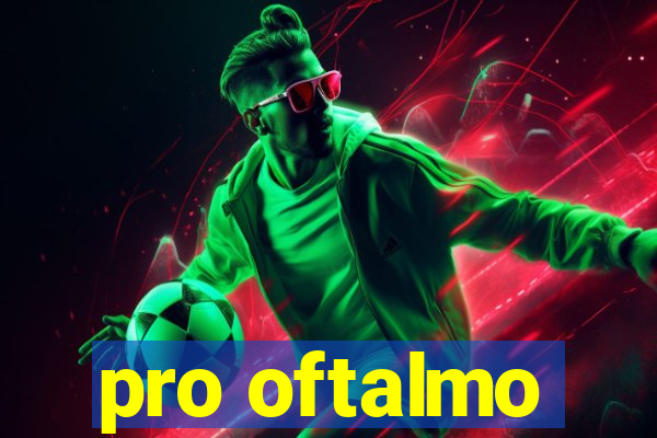 pro oftalmo