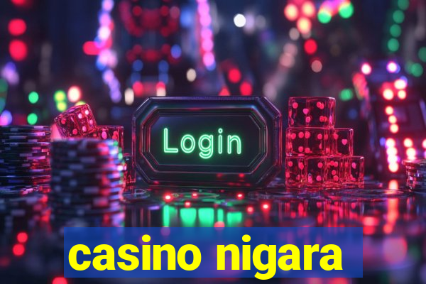 casino nigara