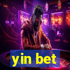 yin bet