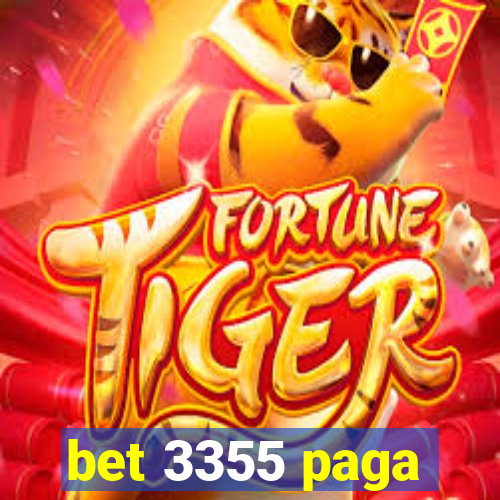 bet 3355 paga