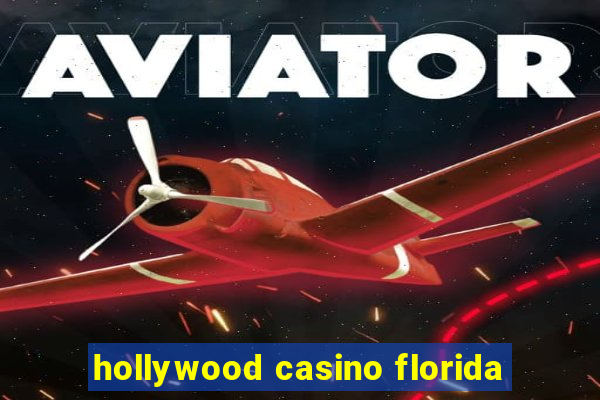 hollywood casino florida