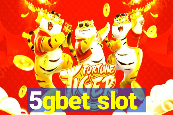 5gbet slot