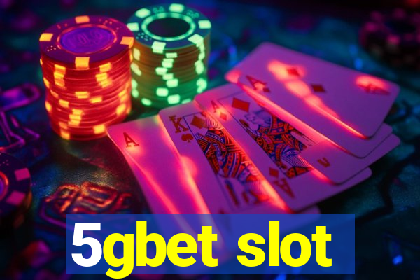 5gbet slot