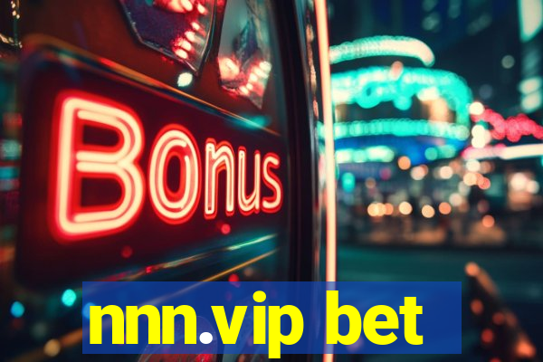 nnn.vip bet