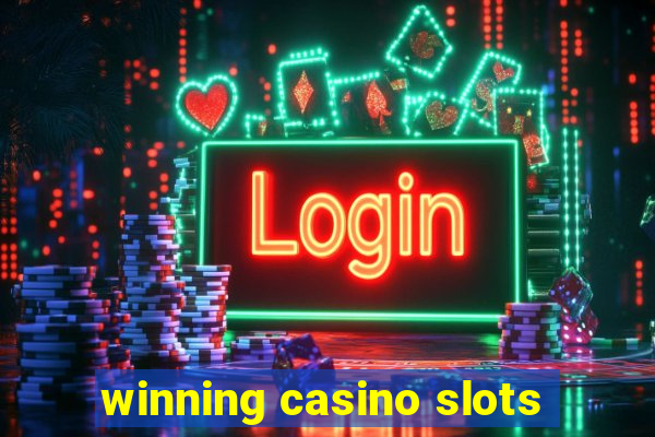 winning casino slots