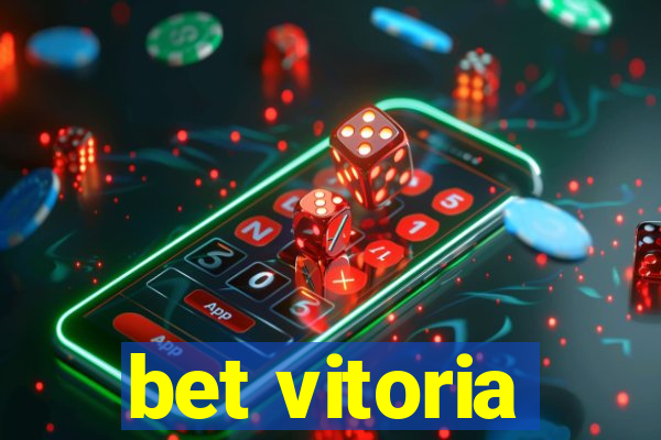 bet vitoria