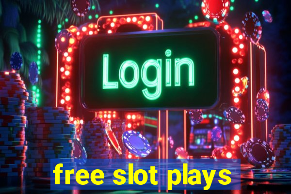 free slot plays