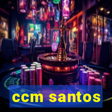 ccm santos