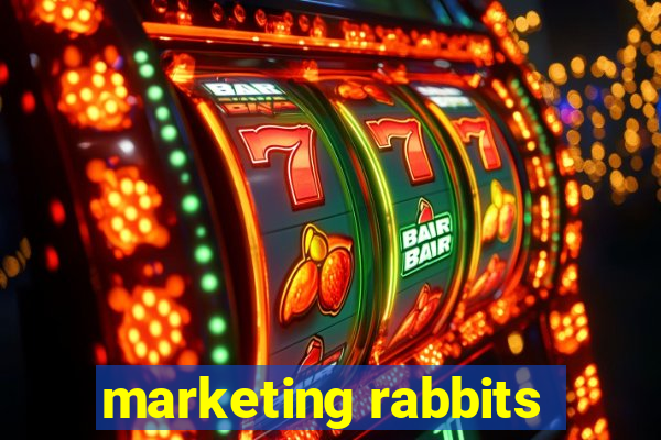 marketing rabbits