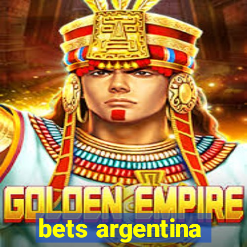 bets argentina