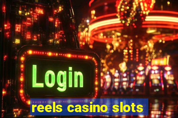 reels casino slots