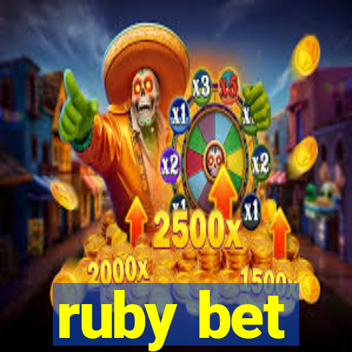 ruby bet