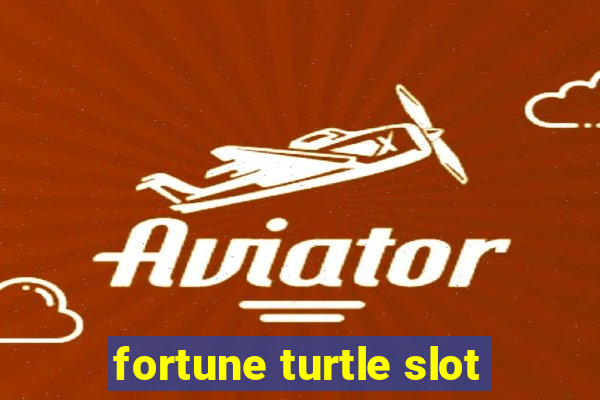 fortune turtle slot