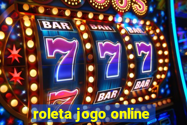 roleta jogo online