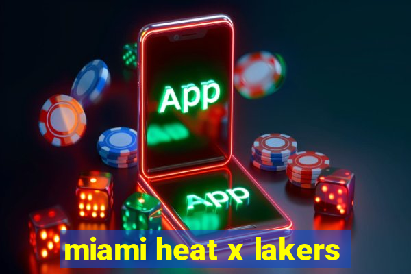 miami heat x lakers