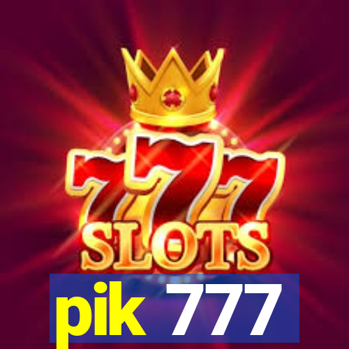 pik 777