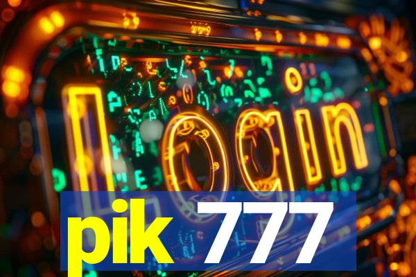 pik 777