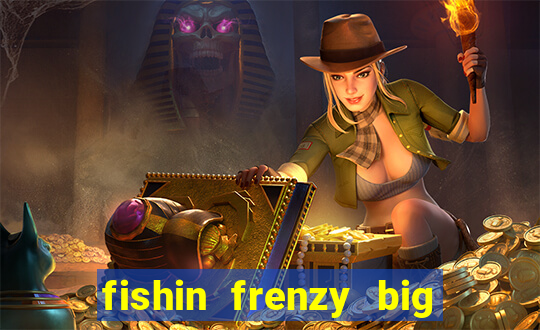 fishin frenzy big catch online slot