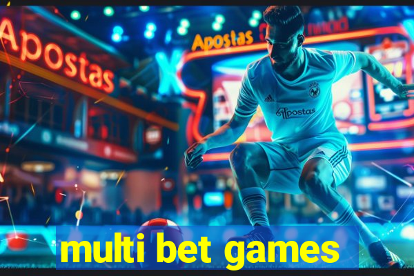 multi bet games