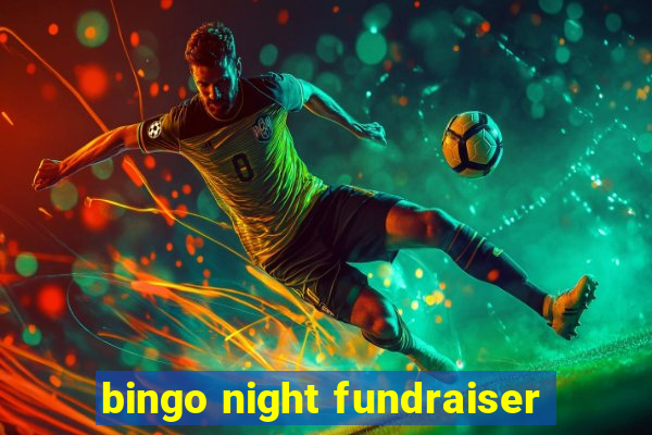 bingo night fundraiser