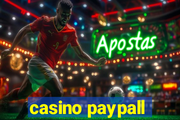 casino paypall