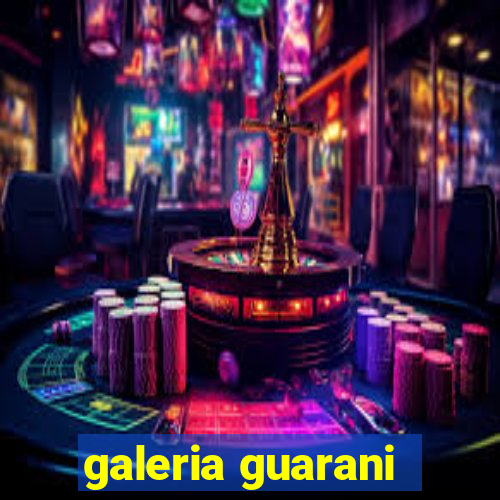 galeria guarani