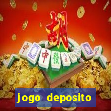 jogo deposito minimo 10 reais