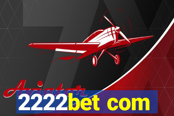 2222bet com