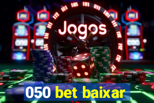 050 bet baixar