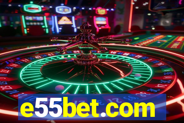 e55bet.com