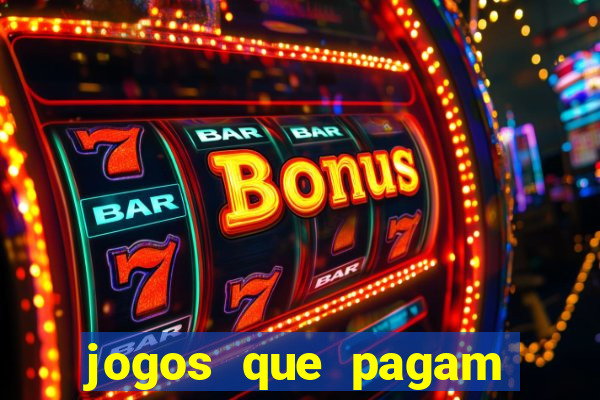 jogos que pagam sem precisar depositar dinheiro