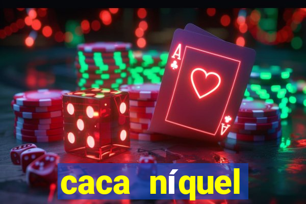 caca níquel fortune tiger