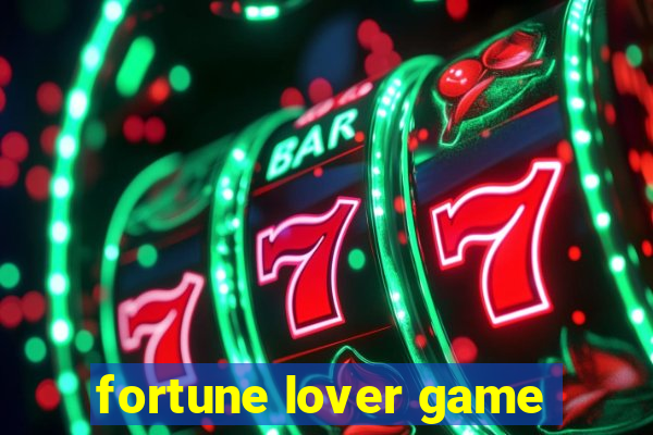 fortune lover game