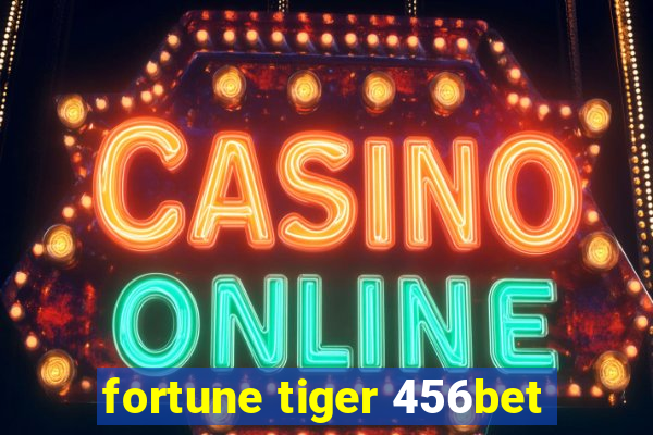 fortune tiger 456bet